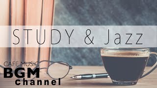 Relaxing Cafe Music For Study - Jazz & Bossa Nova Music - Background Cafe Music