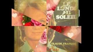 Watch Claude Francois Il Ny A Que Lamour Qui Rende Heureux video