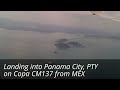 Landing in Panama City, Panama PTY