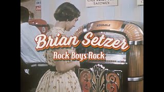Watch Brian Setzer Rock Boys Rock video