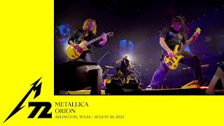 Metallica: Orion (Arlington, Tx - August 18, 2023)