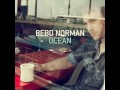 Bebo Norman - Here Goes