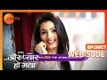 Aur Pyaar Ho Gaya - Webisode - 7 - Mishkat Varma, Kanchi Singh, Rajeev Singh - Zee TV
