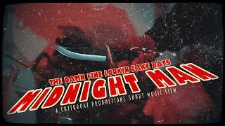 Damn Fine Lookin Fake Bats - Midnight Man