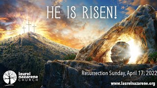 LNC Resurrection Sunday - April 17, 2022