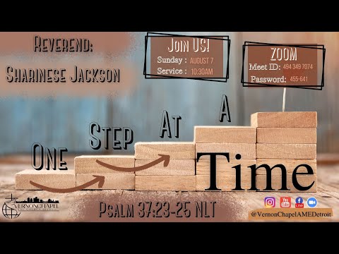 One Step At A Time 8 7 22