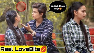 Real Love Bite Prank Prank On Boyfriend Gone Extremely Wrong Shahfaiz World