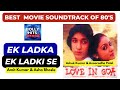 EK LADKA EK LADKI SE - OST LOVE IN GOA (1983)