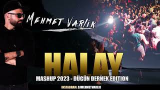 MEHMET VARLIK - Halay Mashup Mix 2023