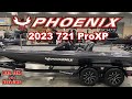 2023 Phoenix 721 ProXP
