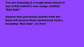 Watch Kid Valiant Bad Side video