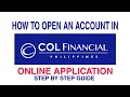 COL Online Application | How to Open an Account in COL Financial PH | No Actual Form Needed