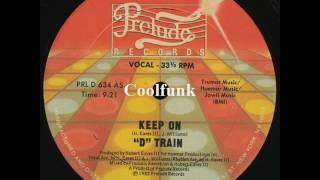 D Train - Keep On 12 Electro Disco-Funk 1982