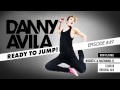 Danny Avila - Ready To Jump #049