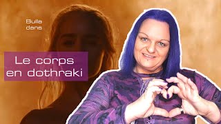 Tuto langue : le corps en dothraki