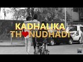 Kadhalika ThonudhaDi | Teaser | Tamil Album 2018