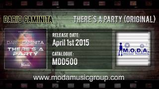 Watch Dario Caminita Theres A Party video
