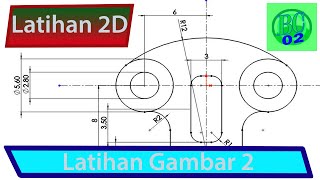 2D Tutorial Dasar Solidworks Latihan Gambar 2