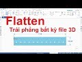 Trải phẳng file SolidWorks, IGS, STEP, X_T,... hoạc file 3D từ các phần mềm khác trên Solid Edge