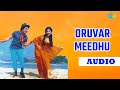 Oruvar Meedhu Oruvar Audio Song | Ninaitthathai Mudippavan | Romantic Song | TMS Hits