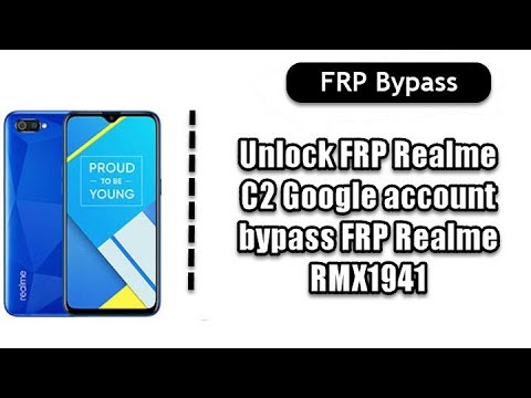 Unlock FRP Realme C2 Google account bypass FRP Realme Unlock FRP Realme C2 Google account bypass FRP Realme