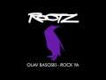 Olav Basoski - Rock Ya (Original Mix)
