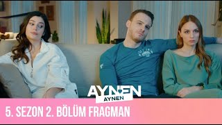 5. Sezon 2. Bölüm Fragman I Aynen Aynen