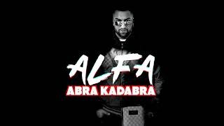 ALFA - ABRA KADABRA ( Audio High Quality)
