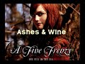 A Fine Frenzy - Ashes & Wine (With Lyrics)