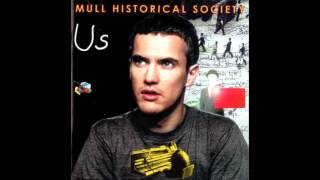Watch Mull Historical Society Her Is You video
