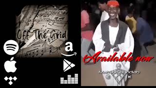 "Off The Grid" from the album "Off The Grid"