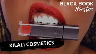 Black Book Houston ft. Kilali Cosmetics