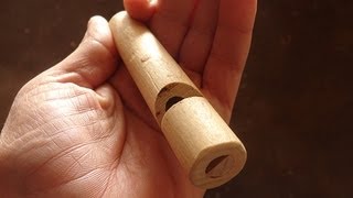 Make a wood whistle in five minutes