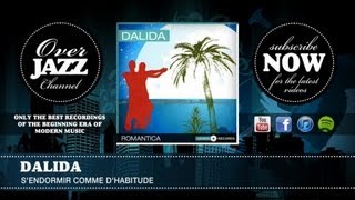 Watch Dalida Sendormir Comme Dhabitude video