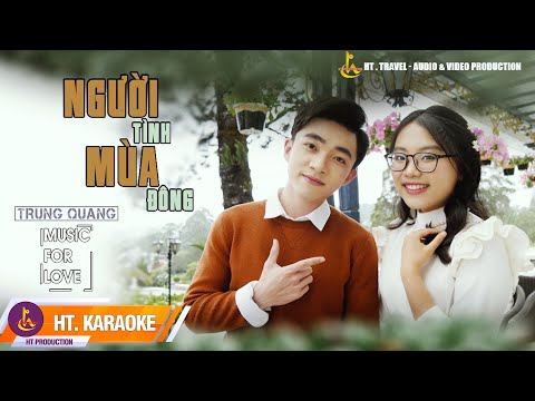 KARAOKE || NGƯỜI TÌNH MÙA ĐÔNG || TRUNG QUANG FT PHƯƠNG MỸ CHI