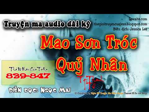 Mao Sơn Tróc Quỷ Nhân - MC Ngọc Mai - #839-847