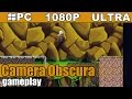 Camera Obscura - Gameplay Video