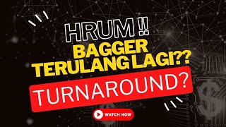 Bahas Saham Hrum Potensi Bagger??