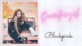 BLACKPINK (블랙핑크) - Boombayah (Karaoke)