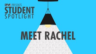 PAVE Student Spotlight - Meet Rachel Kamkhehji