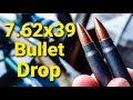 7.62x39 Bullet Drop - Demonstrated and Explained