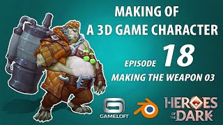 Making The Weapon Pt03 - Create A Commercial Game 3D Character Episode 18