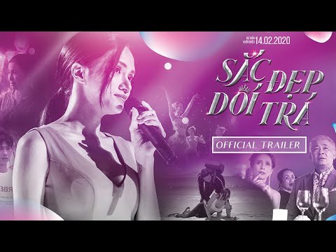 SẮC ĐẸP DỐI TRÁ - OFFICIAL TRAILER | KC: 14.02.2020