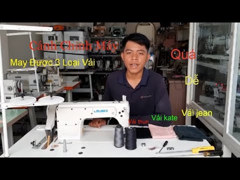 Hướng Dẫn Chỉnh Máy 1 Kim. May Dày Và Mỏng. Sao Cho Phù Hợp Loại VẢI | Máy May Chí Hải.