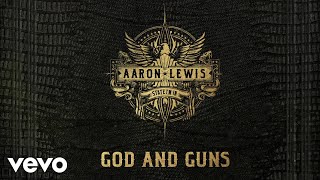 Watch Aaron Lewis God And Guns video
