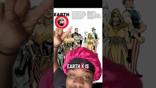 What Is Earth X ?