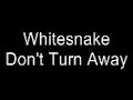 Whitesnake: Don't Turn Away