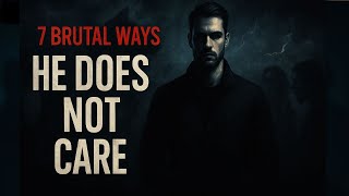7 Brutal Ways A Sigma Male Shows He Does Not Care