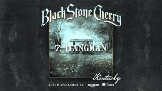 Watch Black Stone Cherry Hangman video