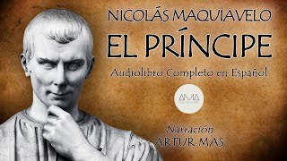 Nicolás Maquiavelo - El Príncipe (Audiolibro Completo en Español) \
